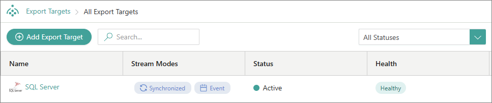 The Export Targets list showing the new SQL Server target with Synchronized and Event stream modes, Active status, and Healthy health